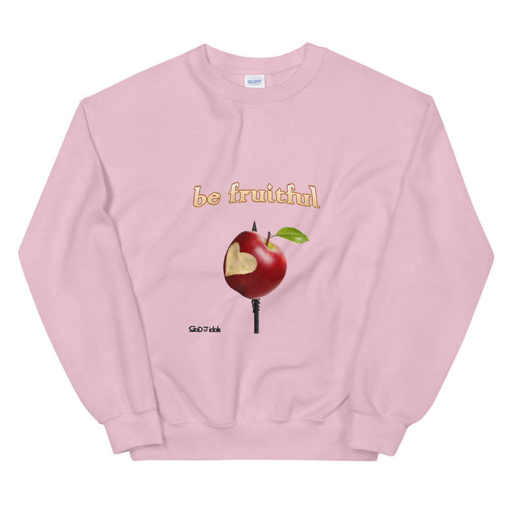 be fruitful Unisex Sweatshirt